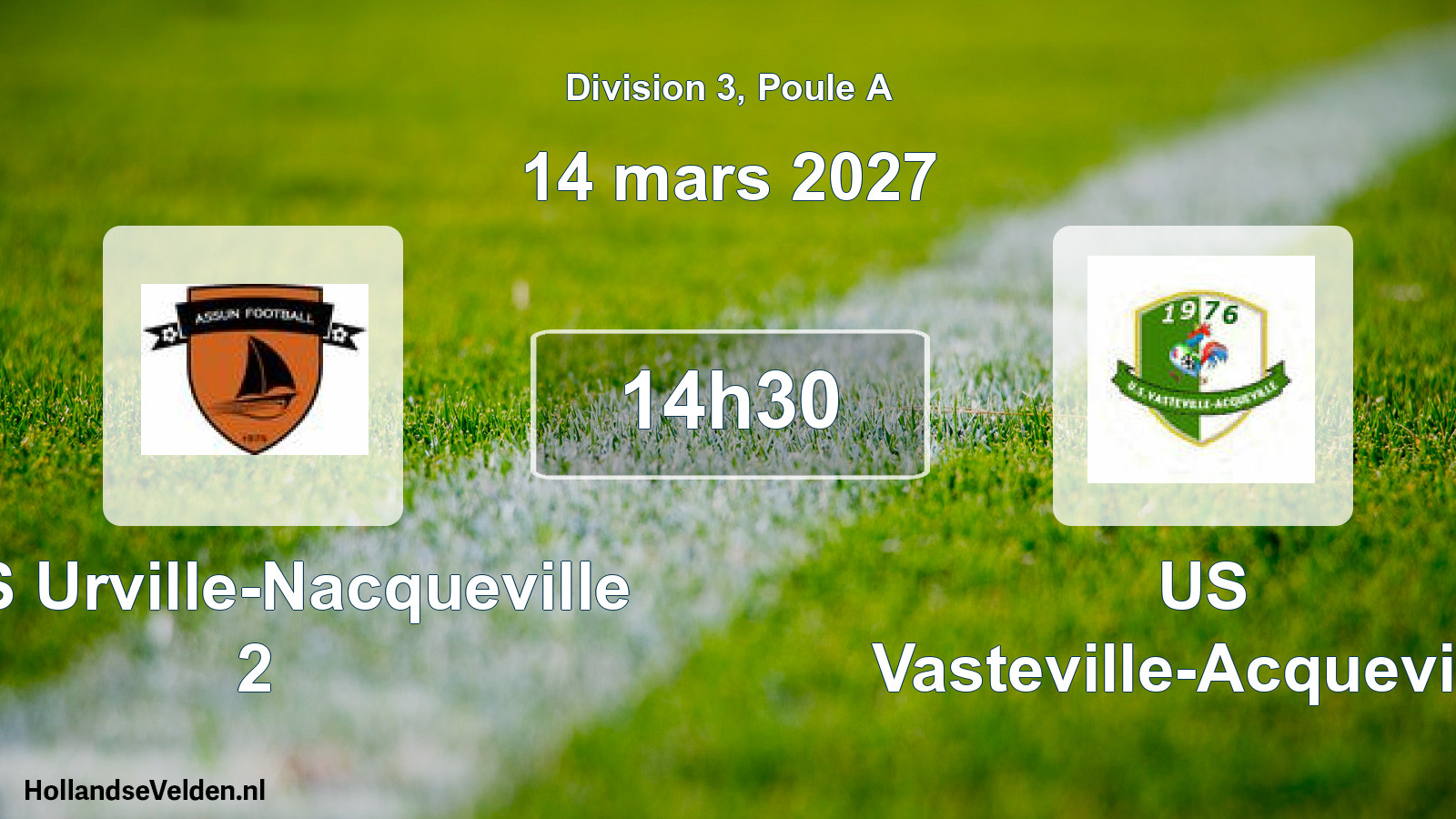 Match programmé: ASS Urville-Nacqueville 2 - US Vasteville-Acqueville (14 mars 2027)
