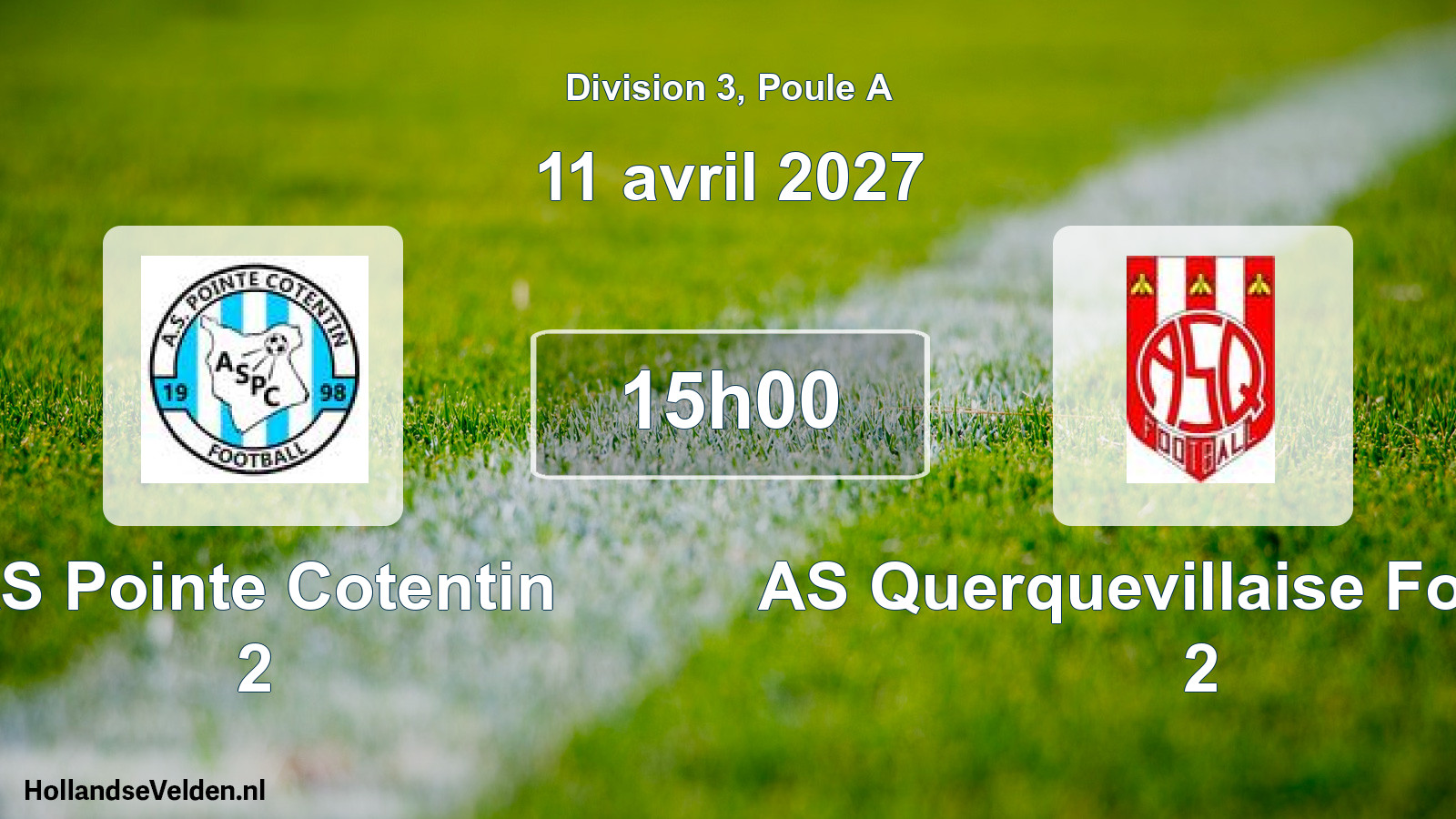 Geplande wedstrijd: AS Pointe Cotentin 2 - AS Querquevillaise Football 2 (11 april 2027)