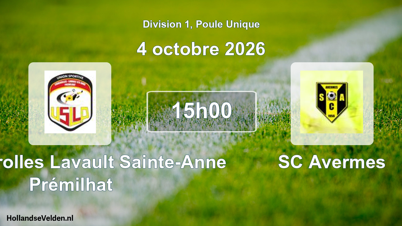 Geplande wedstrijd: US Lignerolles Lavault Sainte-Anne Prémilhat - SC Avermes (4 oktober 2026)
