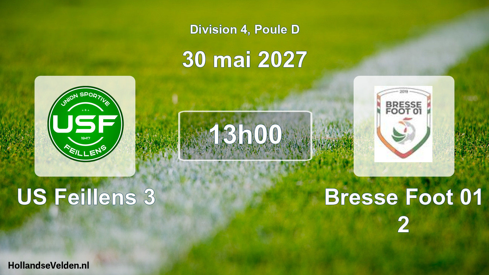 Match programmé: US Feillens 3 - Bresse Foot 01 2 (30 mai 2027)