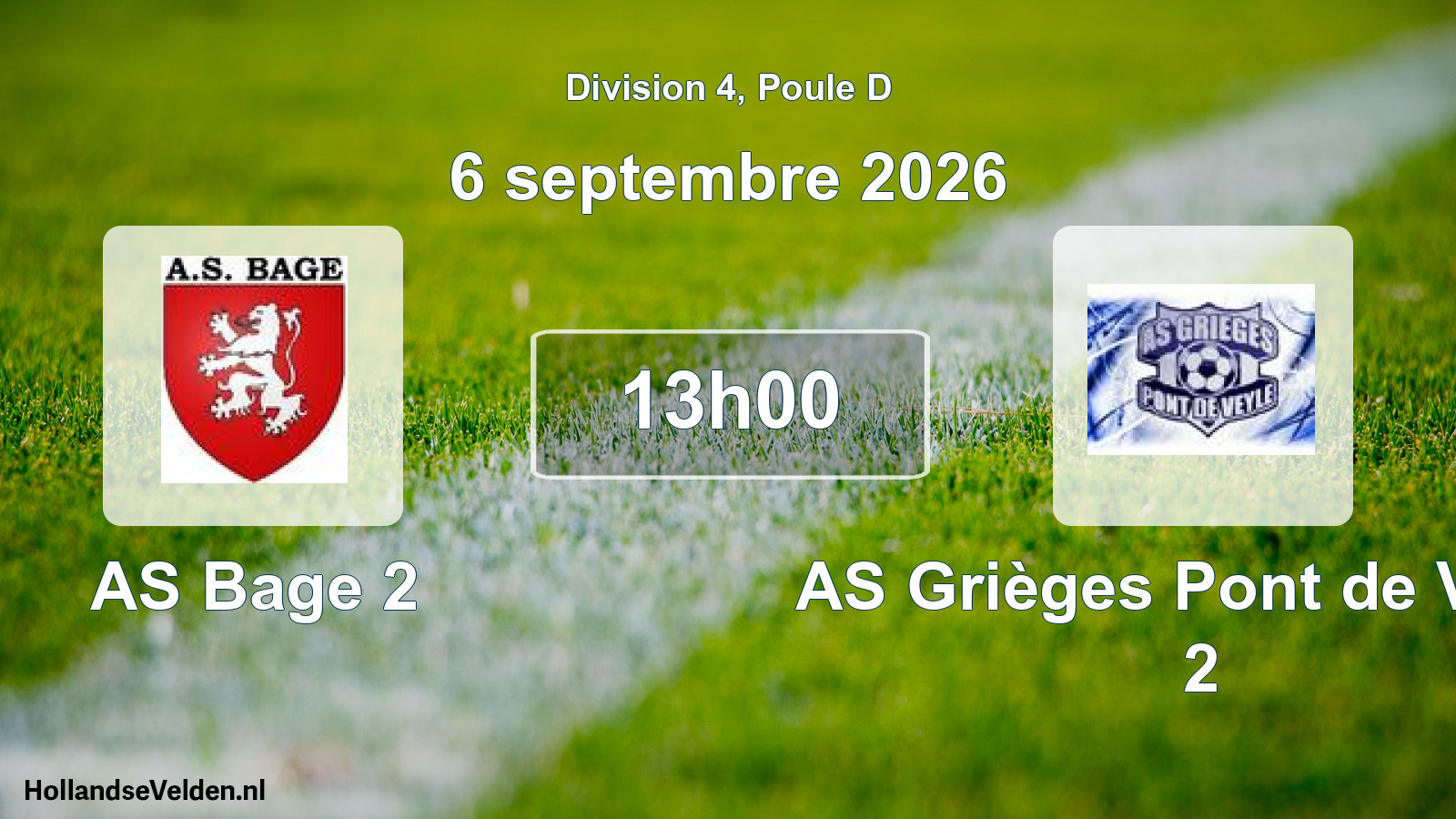 Scheduled Match: AS Bage 2 - AS Grièges Pont de Veyle 2 (6 September 2026)