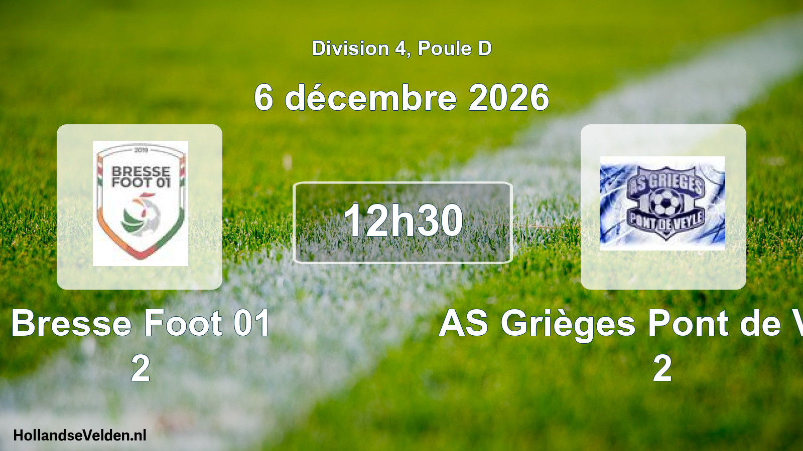 Match programmé: Bresse Foot 01 2 - AS Grièges Pont de Veyle 2 (6 décembre 2026)