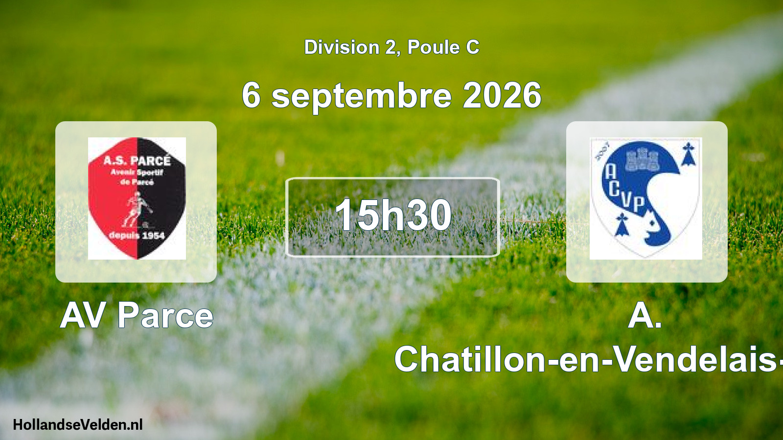Match programmé: AV Parce - A. Chatillon-en-Vendelais-Prince (6 septembre 2026)