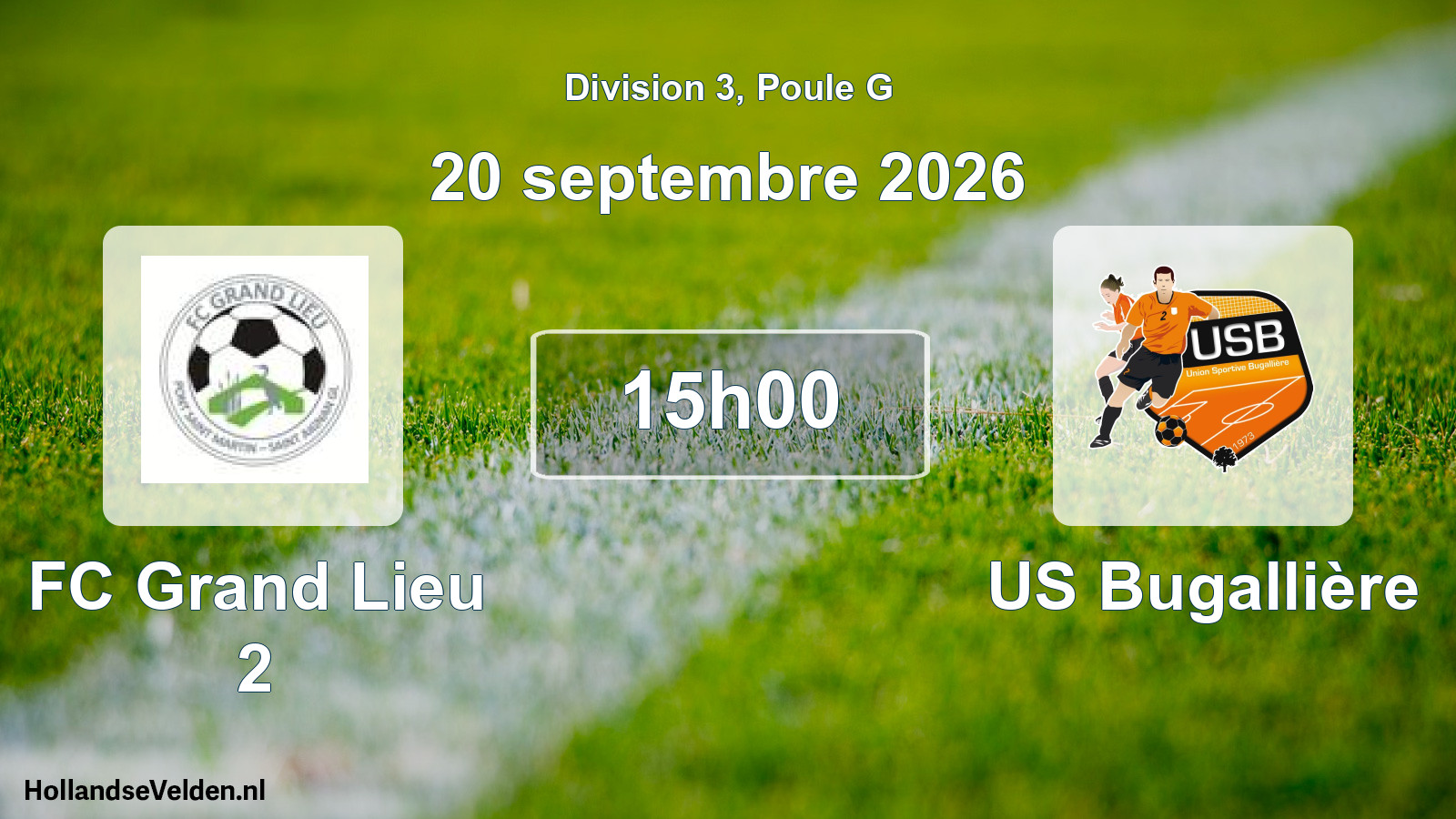 Scheduled Match: FC Grand Lieu 2 - US Bugallière (20 September 2026)