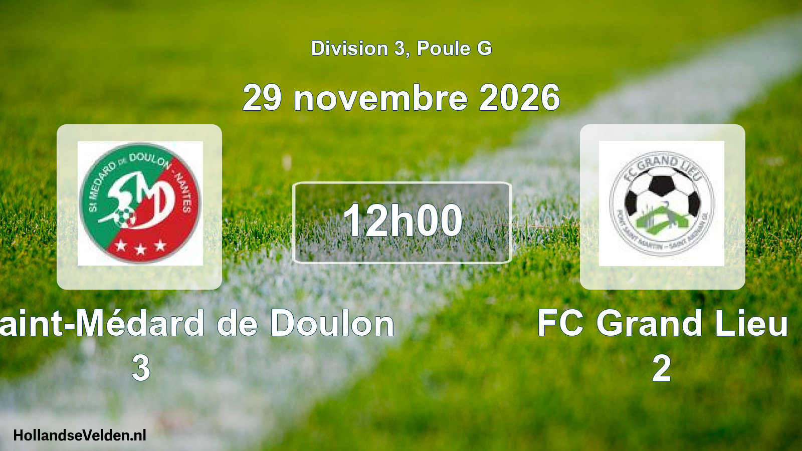 Scheduled Match: ASC Saint-Médard de Doulon 3 - FC Grand Lieu 2 (29 November 2026)
