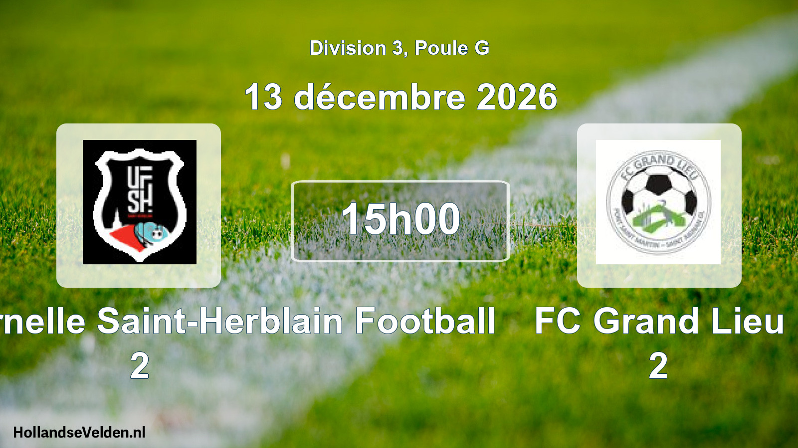 Scheduled Match: Union Fraternelle Saint-Herblain Football 2 - FC Grand Lieu 2 (13 December 2026)