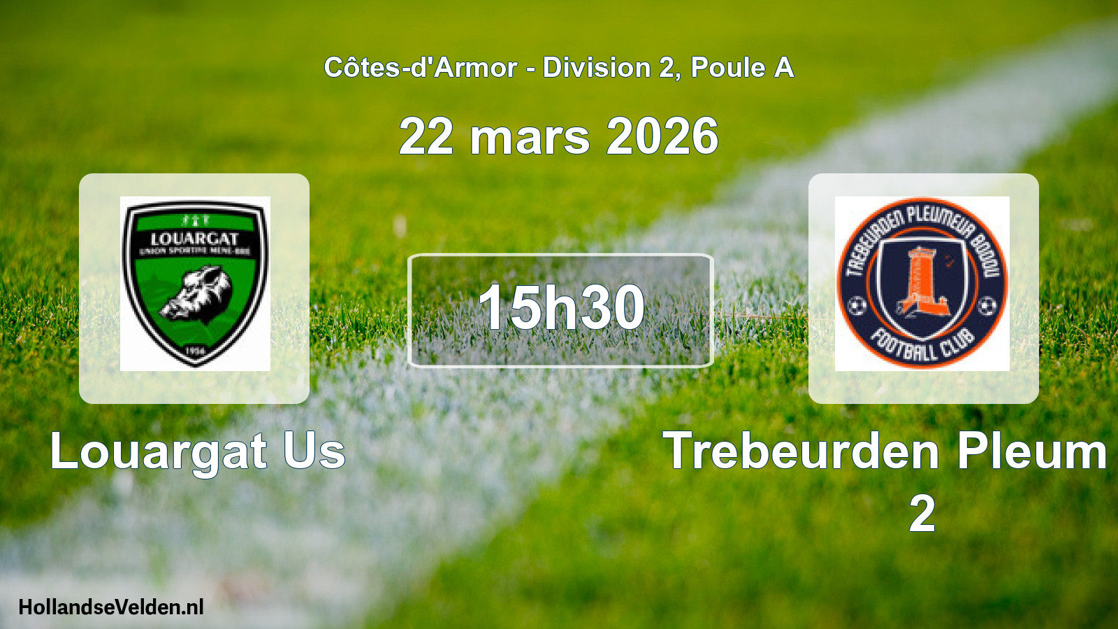 Geplande wedstrijd: Louargat Us - Trebeurden Pleum Fc 2 (22 mars 2026)