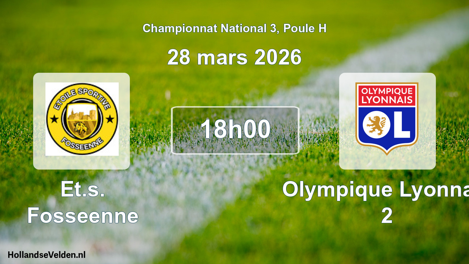 Scheduled Match: Et.s. Fosseenne - Olympique Lyonnais 2 (28 March 2026)