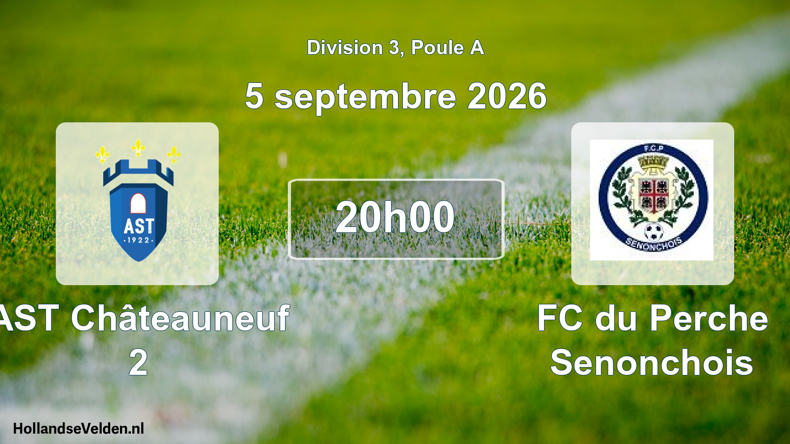Match programmé: AST Châteauneuf 2 - FC du Perche Senonchois (5 septembre 2026)