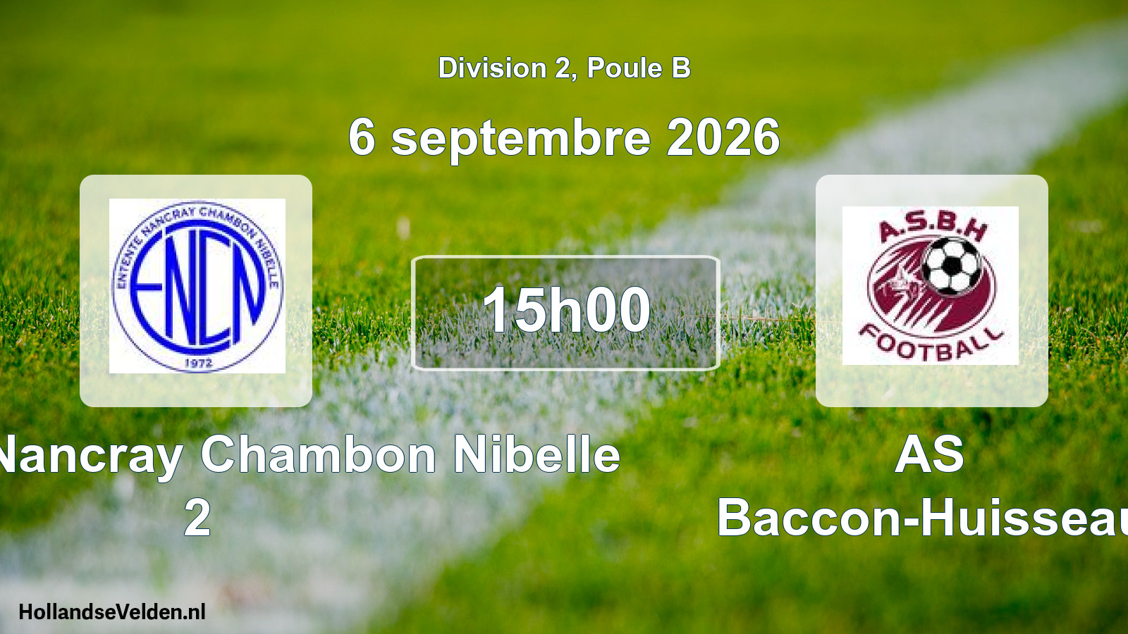 Match programmé: Entente Nancray Chambon Nibelle 2 - AS Baccon-Huisseau (6 septembre 2026)