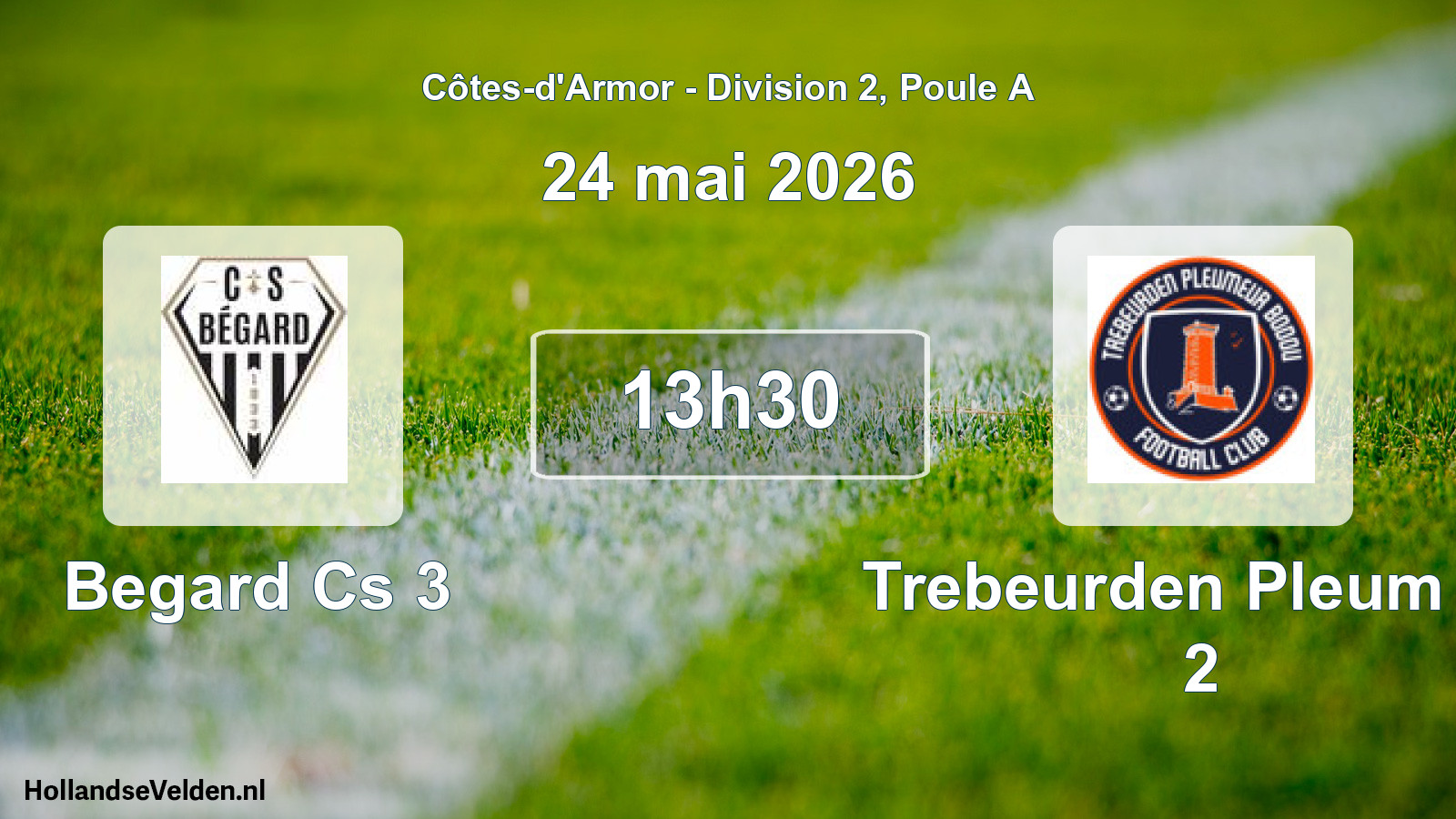 Geplande wedstrijd: Begard Cs 3 - Trebeurden Pleum Fc 2 (24 mai 2026)