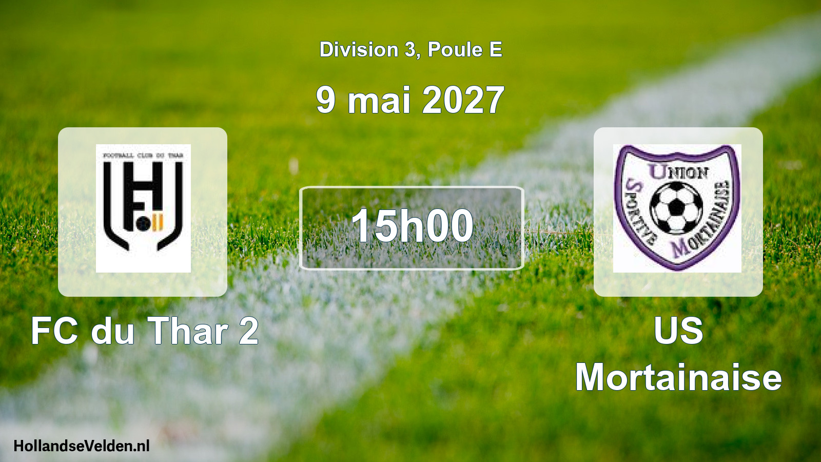 Geplande wedstrijd: FC du Thar 2 - US Mortainaise (9 mei 2027)