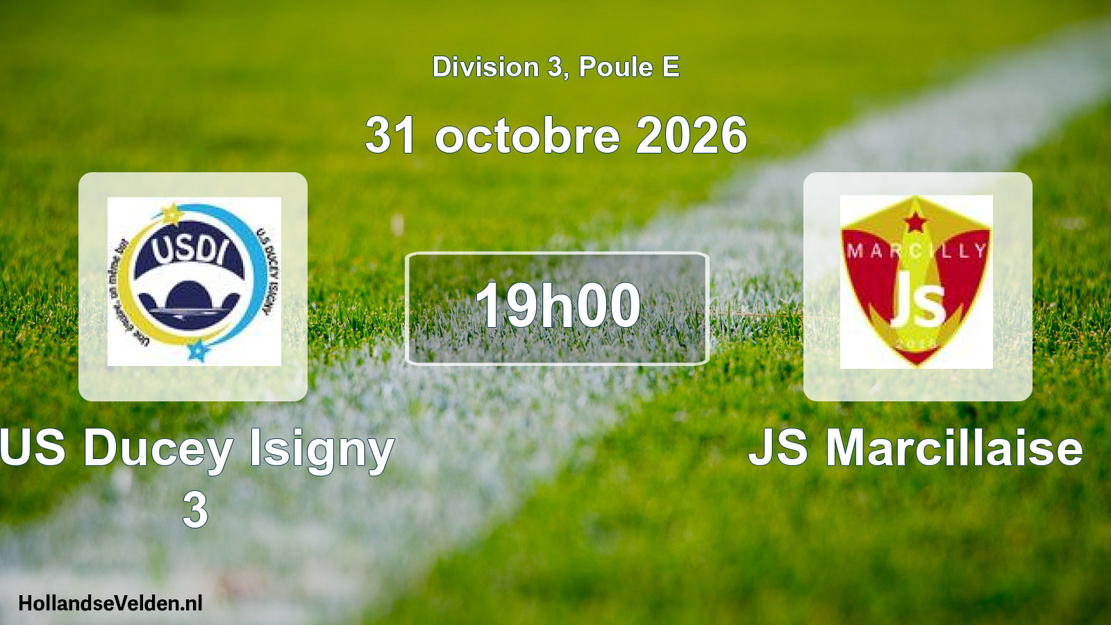 Geplande wedstrijd: US Ducey Isigny 3 - JS Marcillaise (31 oktober 2026)