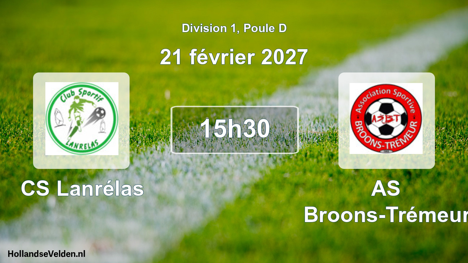 Scheduled Match: CS Lanrélas - AS Broons-Trémeur (21 February 2027)