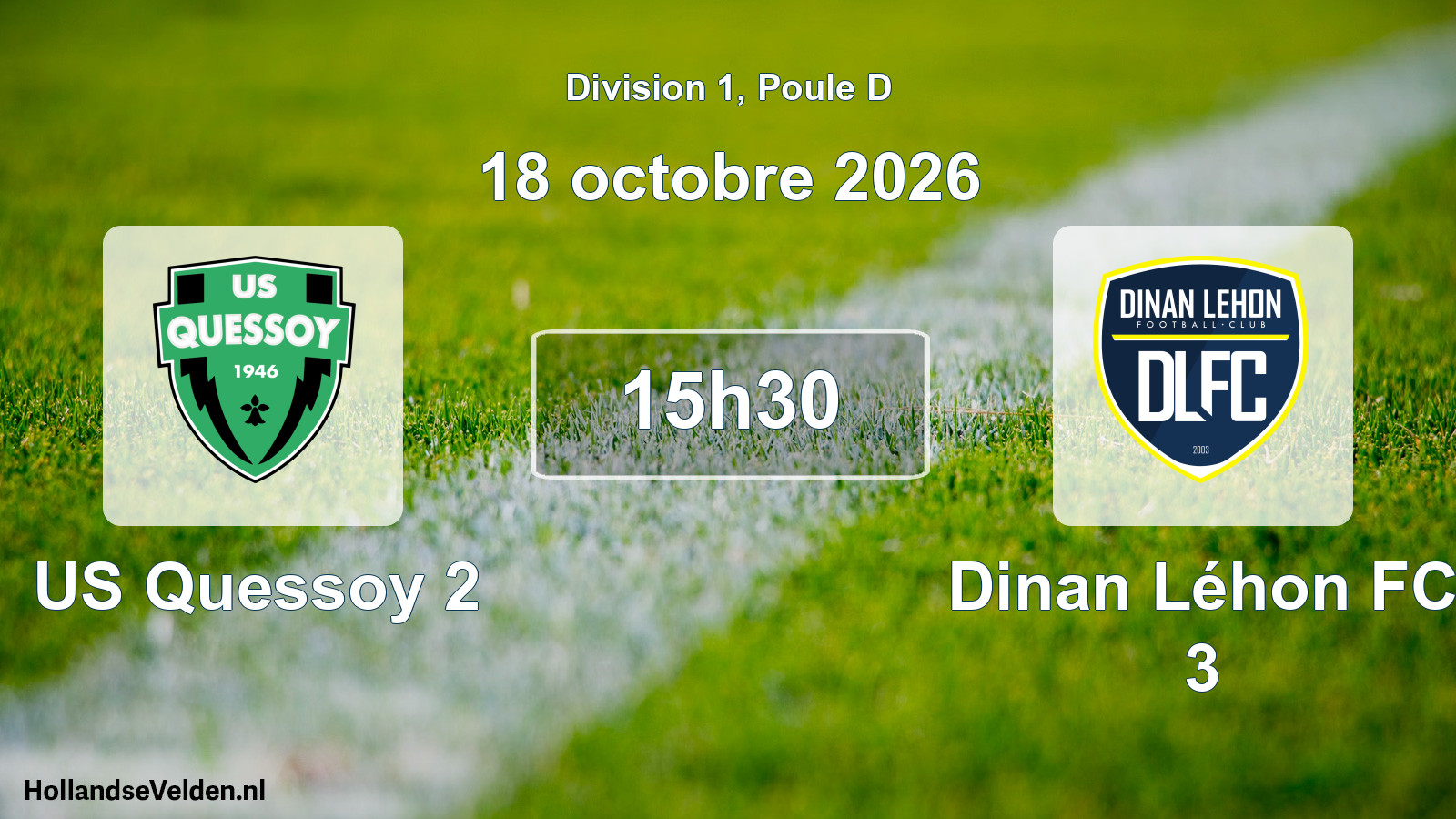 Scheduled Match: US Quessoy 2 - Dinan Léhon FC 3 (18 October 2026)