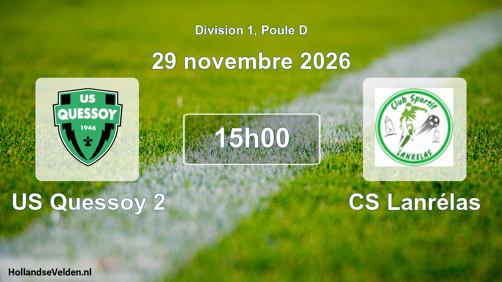 Geplande wedstrijd: US Quessoy 2 - CS Lanrélas (29 november 2026)