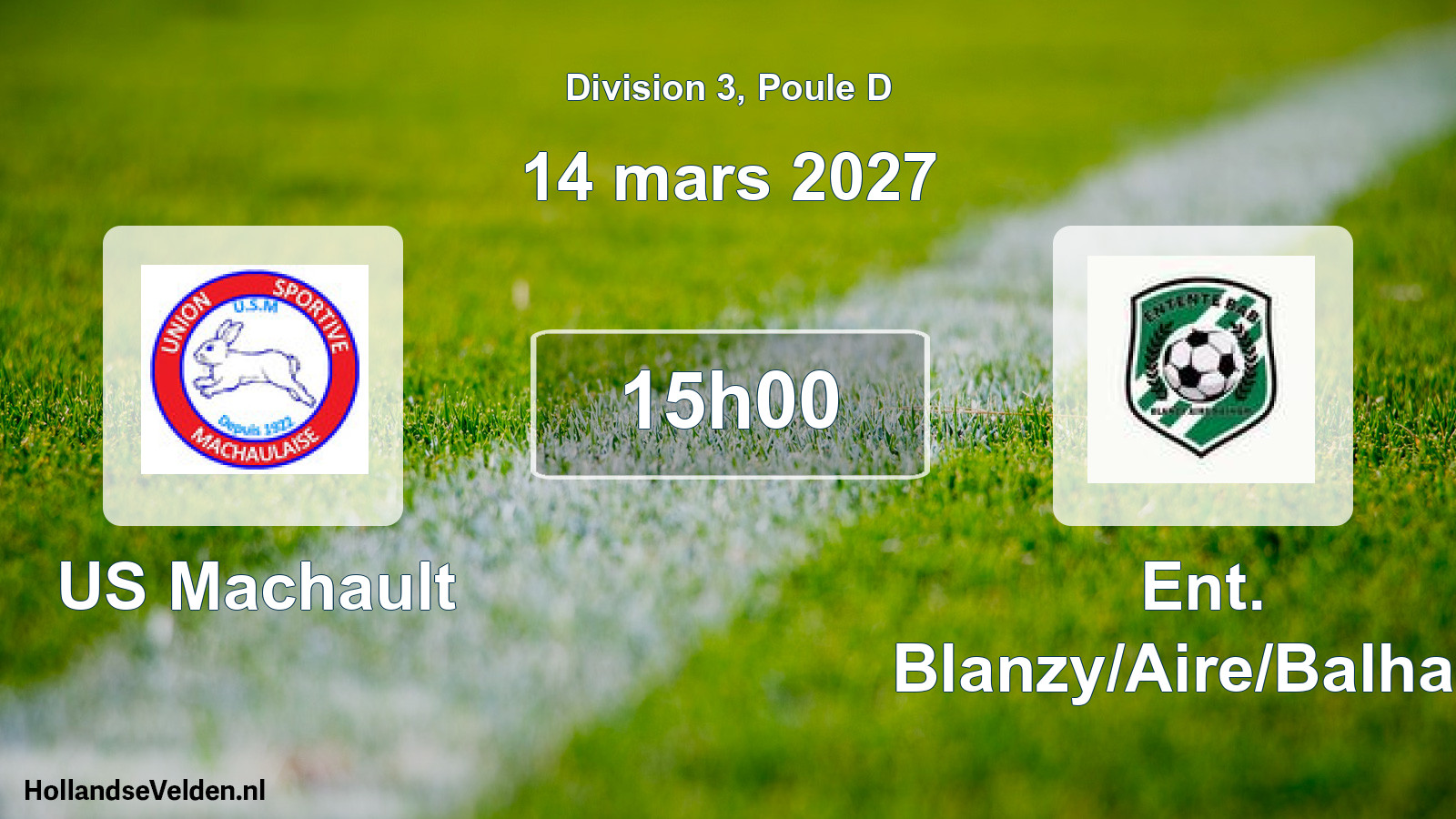 Match programmé: US Machault - Ent. Blanzy/Aire/Balham (14 mars 2027)