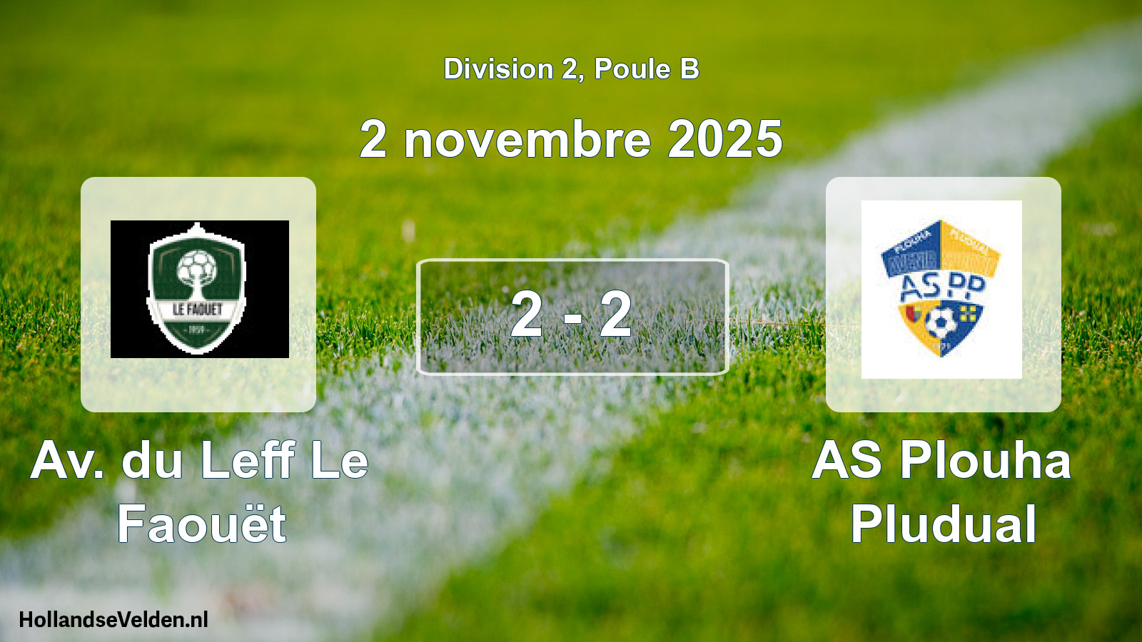 Total number of matches played: Av. du Leff Le Faouët - AS Plouha Pludual 2 - 2 (2 November 2025)
