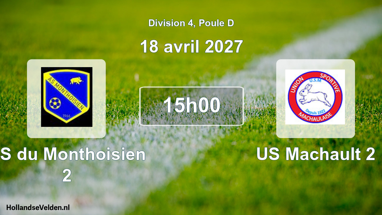 Match programmé: AS du Monthoisien 2 - US Machault 2 (18 avril 2027)
