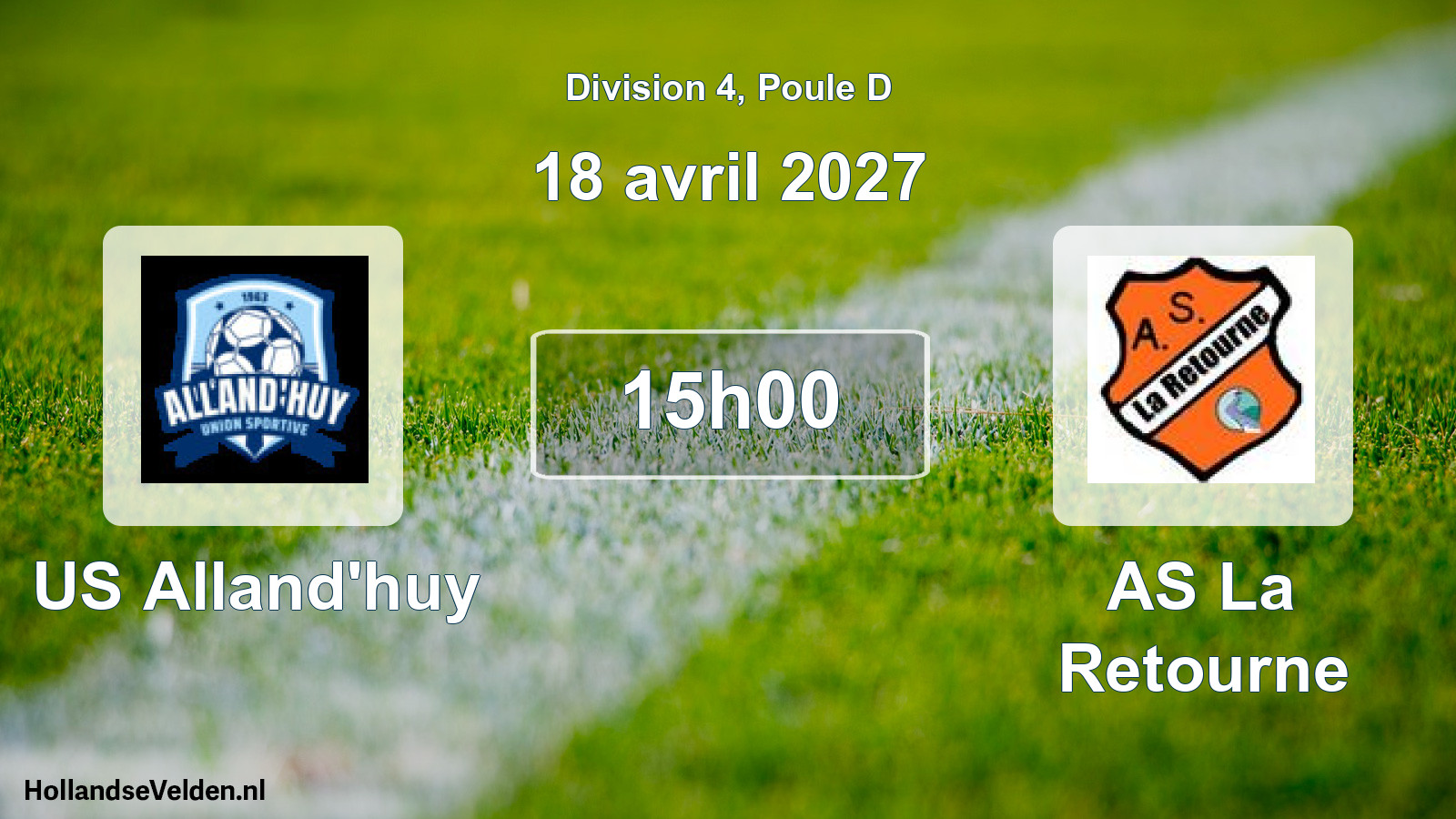 Match programmé: US Alland'huy - AS La Retourne (18 avril 2027)