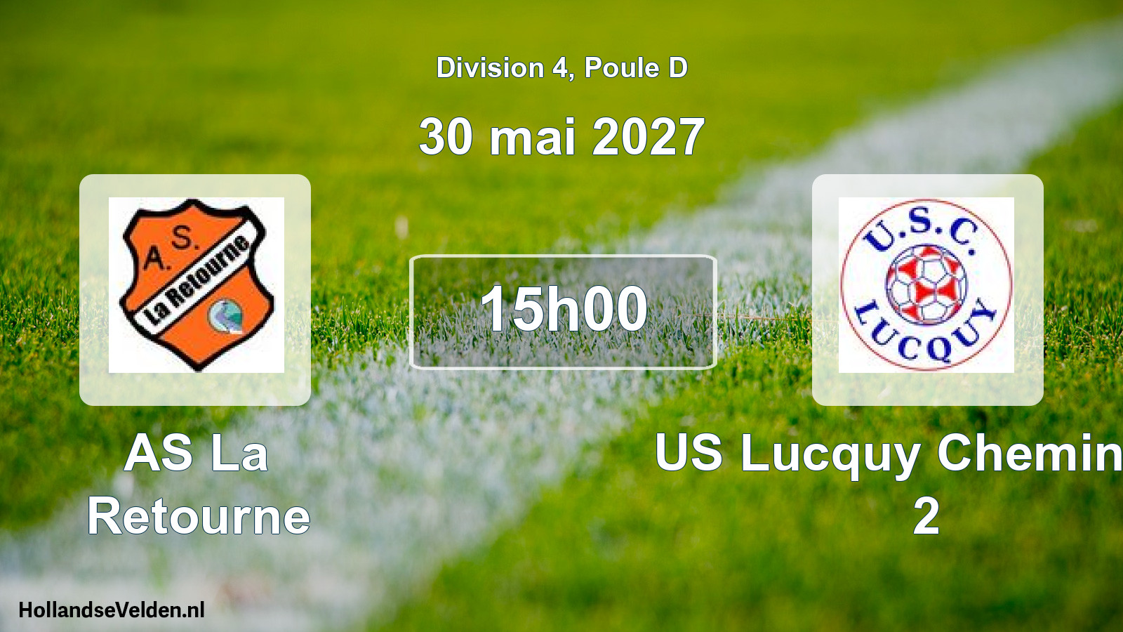 Match programmé: AS La Retourne - US Lucquy Cheminots 2 (30 mai 2027)