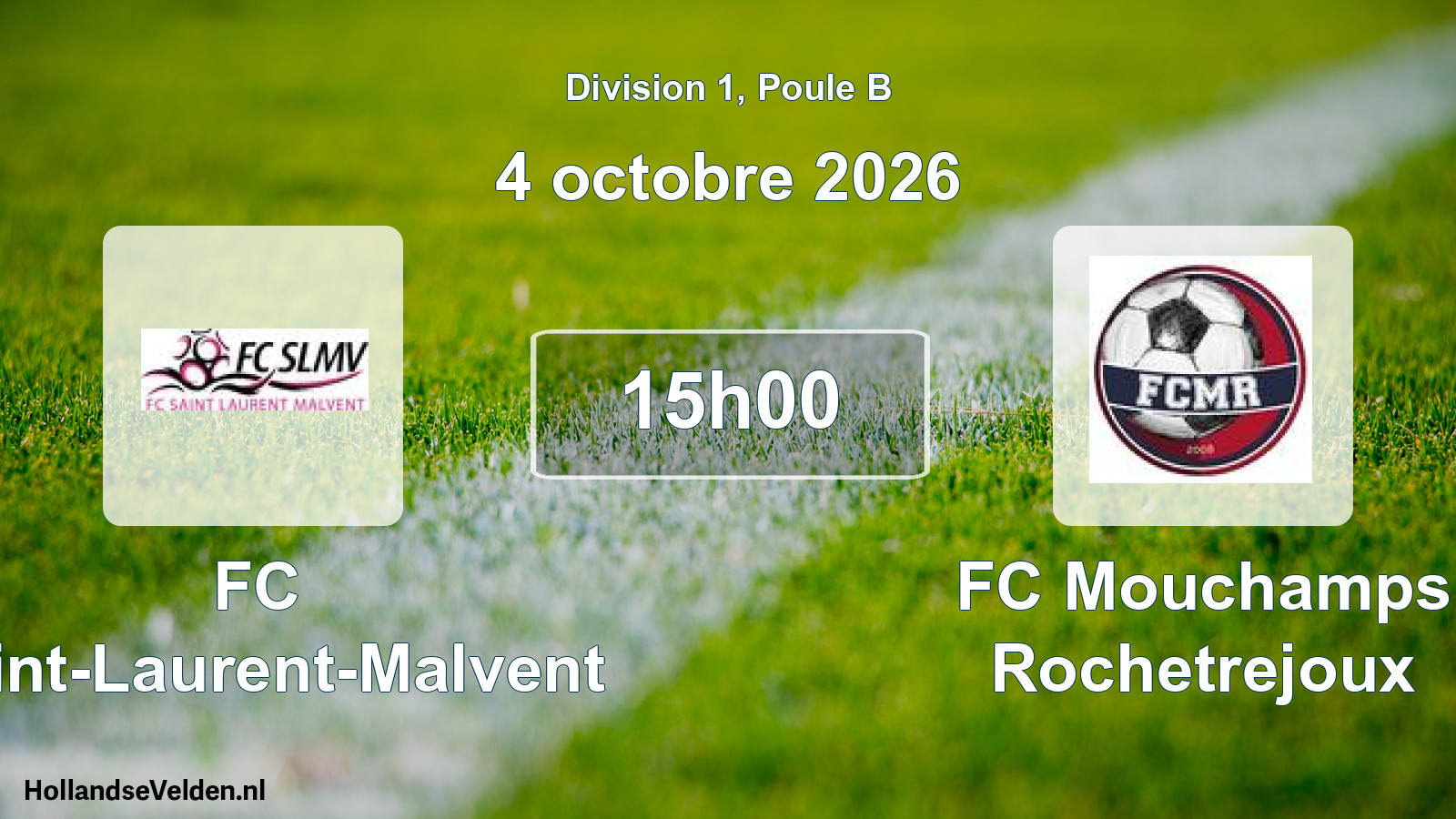 Scheduled Match: FC Saint-Laurent-Malvent - FC Mouchamps Rochetrejoux (4 October 2026)