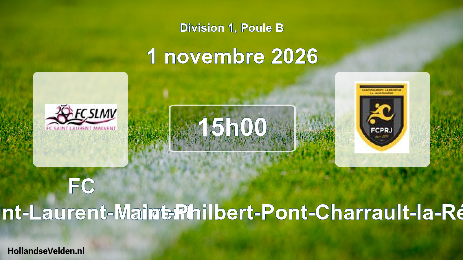 Scheduled Match: FC Saint-Laurent-Malvent - Saint-Philbert-Pont-Charrault-la-Réorthe-Jaudonniè (1 November 2026)