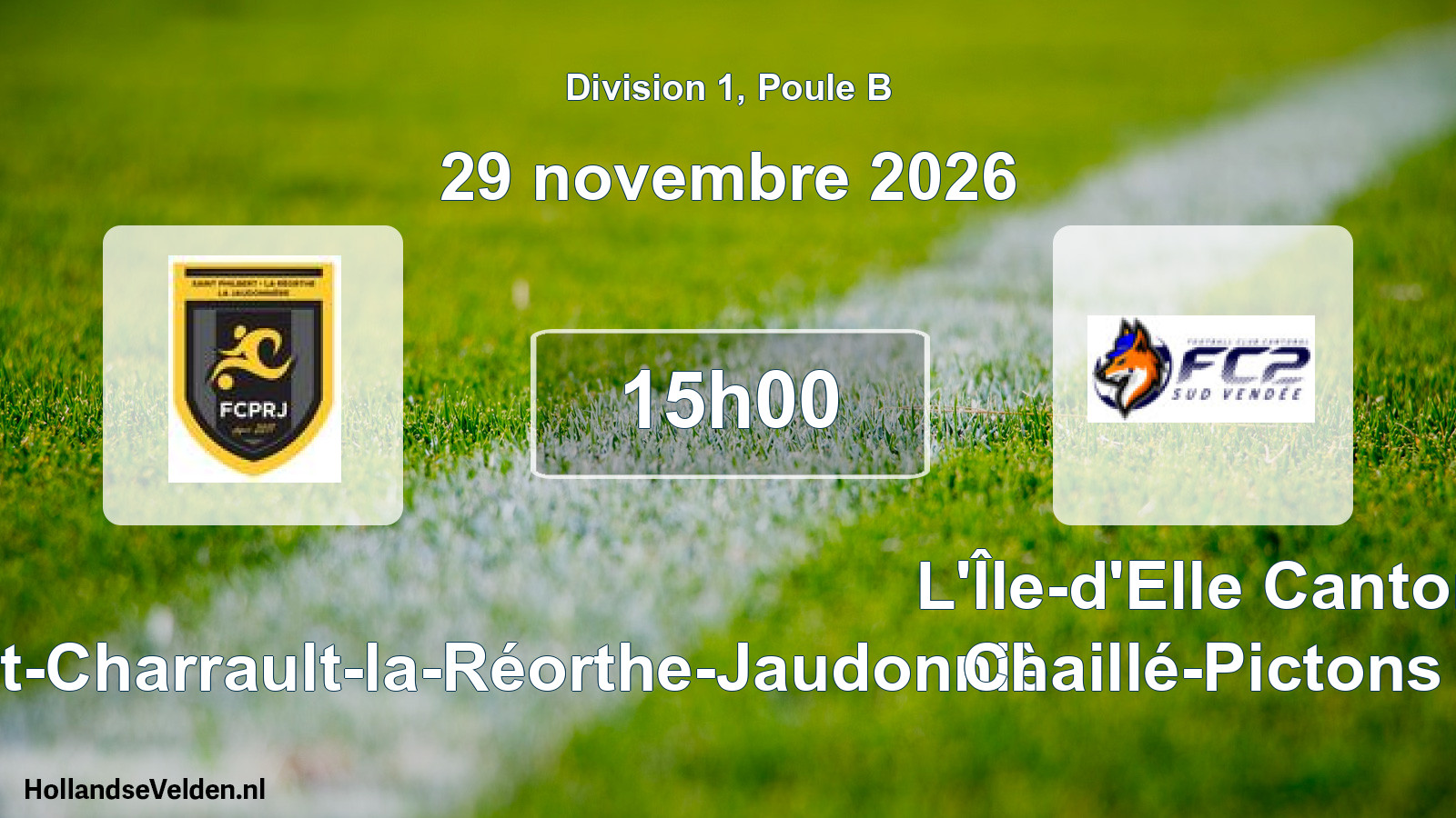 Scheduled Match: Saint-Philbert-Pont-Charrault-la-Réorthe-Jaudonniè - L'Île-d'Elle Canton Chaillé-Pictons (29 November 2026)