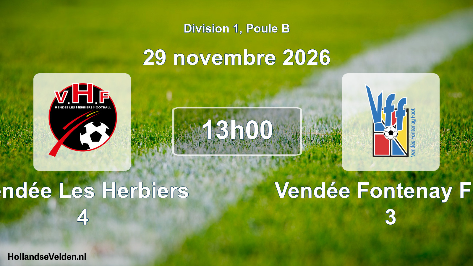 Geplande wedstrijd: Vendée Les Herbiers 4 - Vendée Fontenay Foot 3 (29 november 2026)