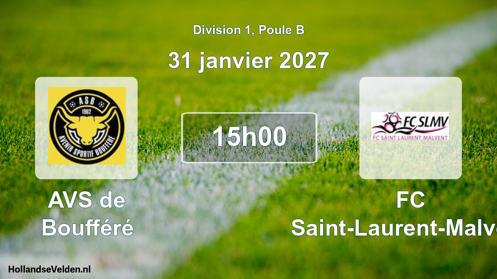 Match programmé: AVS de Boufféré - FC Saint-Laurent-Malvent (31 janvier 2027)