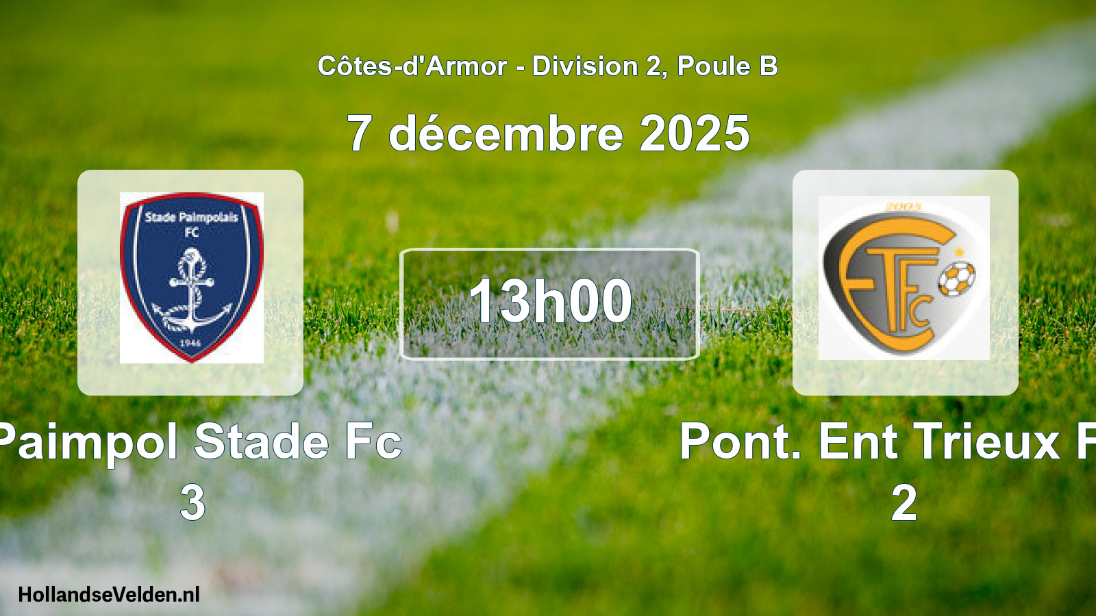 Geplande wedstrijd: Paimpol Stade Fc 3 - Pont. Ent Trieux Fc 2 (7 décembre 2025)