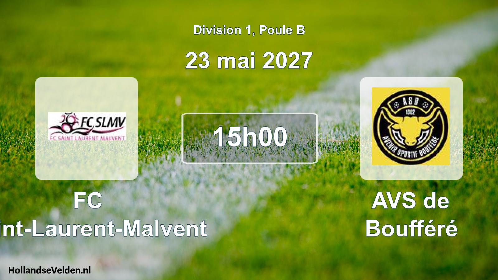 Scheduled Match: FC Saint-Laurent-Malvent - AVS de Boufféré (23 May 2027)
