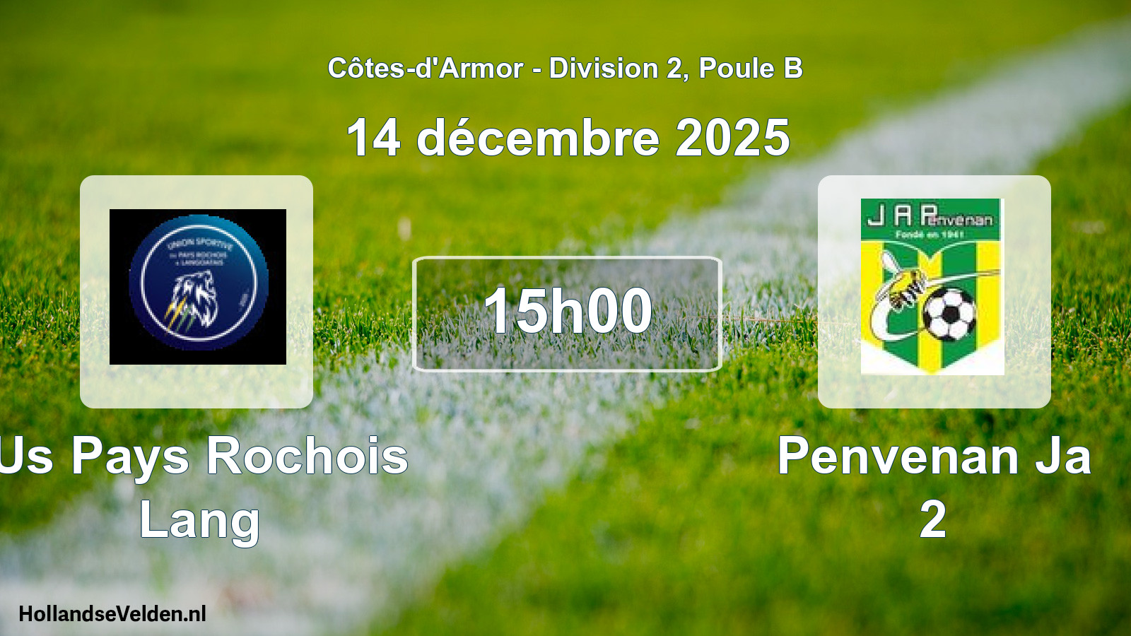 Scheduled Match: Us Pays Rochois Lang - Penvenan Ja 2 (14 December 2025)