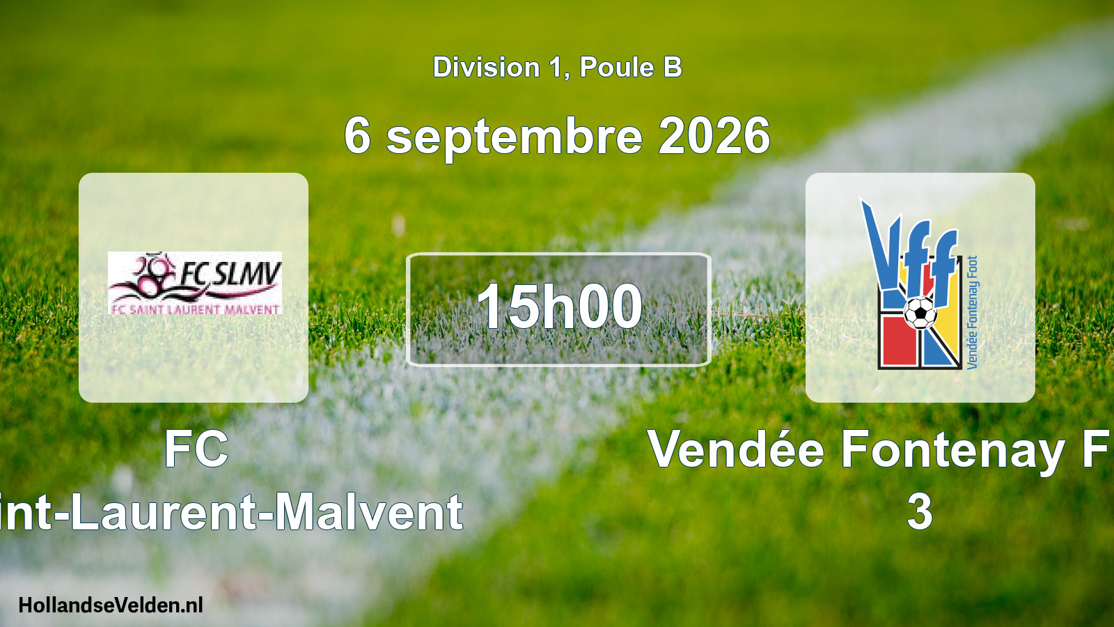 Scheduled Match: FC Saint-Laurent-Malvent - Vendée Fontenay Foot 3 (6 September 2026)