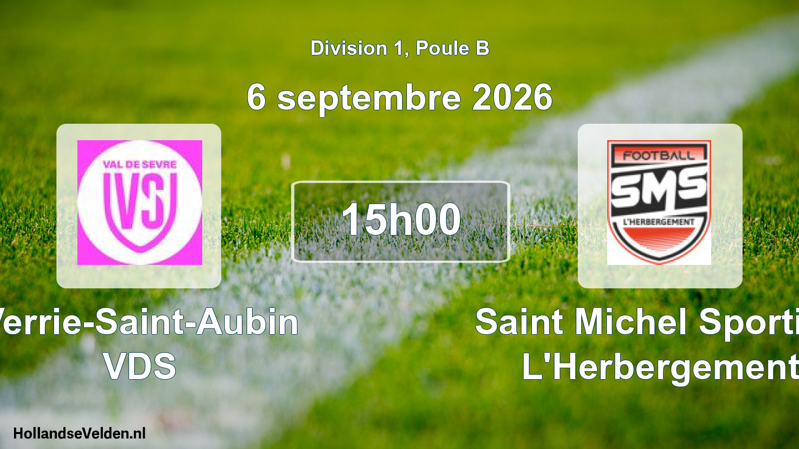 Scheduled Match: Verrie-Saint-Aubin VDS - Saint Michel Sportive L'Herbergement (6 September 2026)