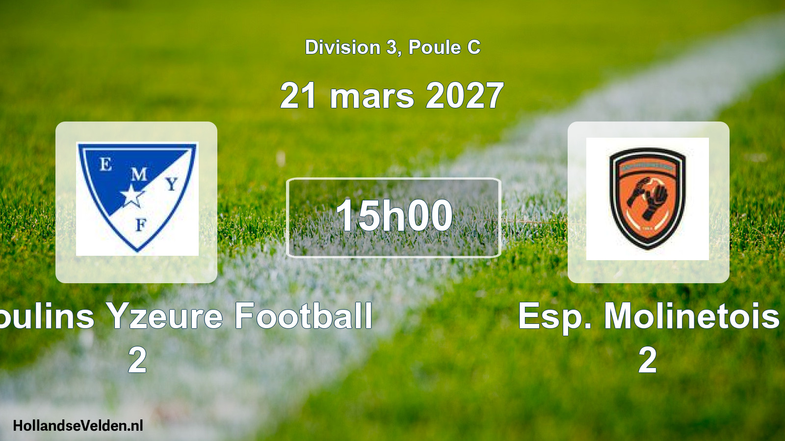 Geplande wedstrijd: Et. Moulins Yzeure Football 2 - Esp. Molinetois 2 (21 maart 2027)