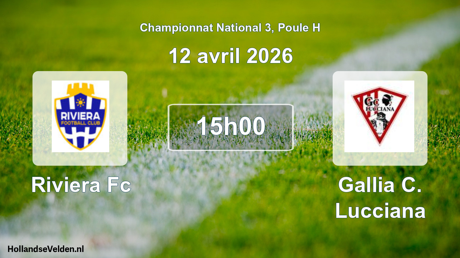 Geplande wedstrijd: Riviera Fc - Gallia C. Lucciana (12 avril 2026)