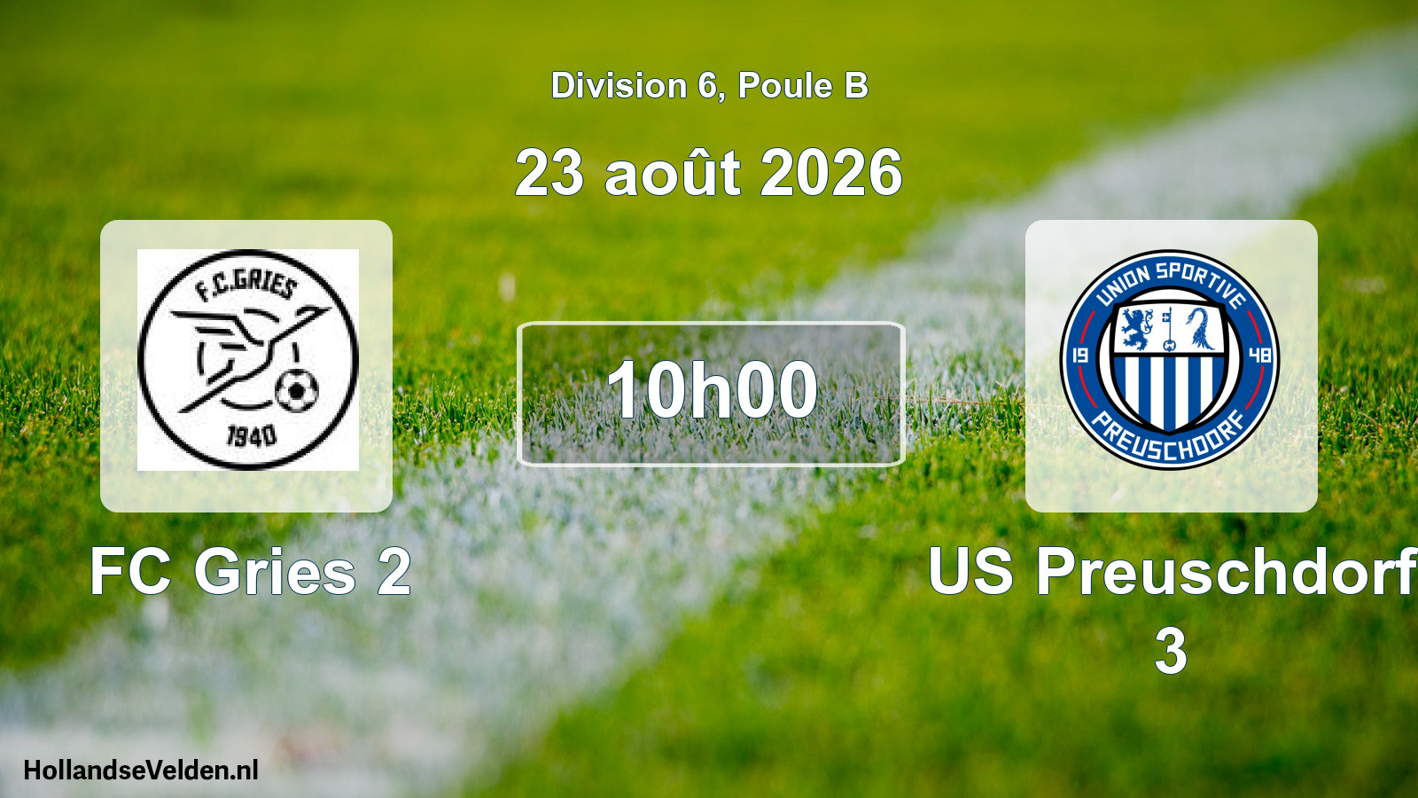 Scheduled Match: FC Gries 2 - US Preuschdorf 3 (23 August 2026)