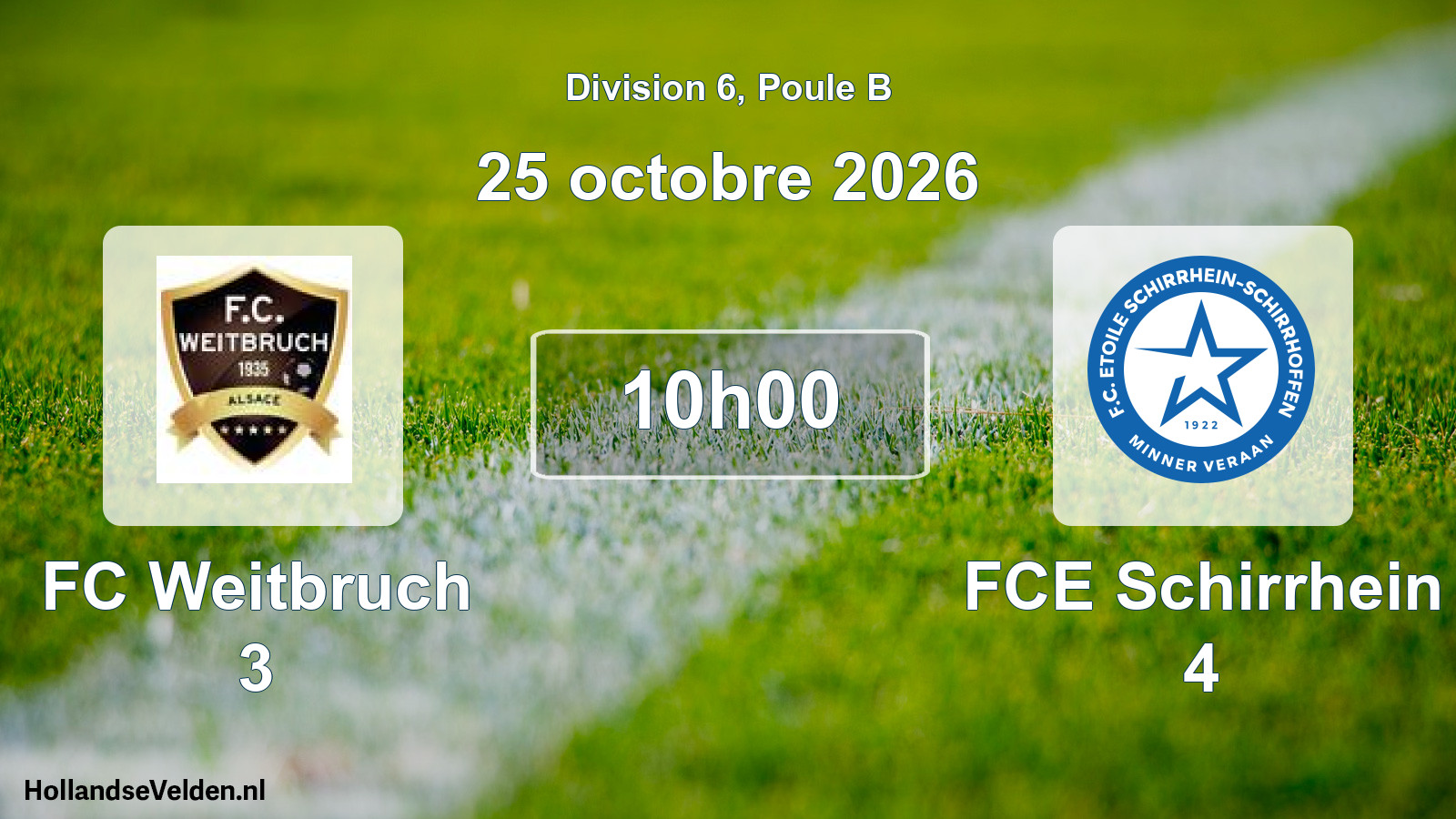 Geplande wedstrijd: FC Weitbruch 3 - FCE Schirrhein 4 (25 oktober 2026)