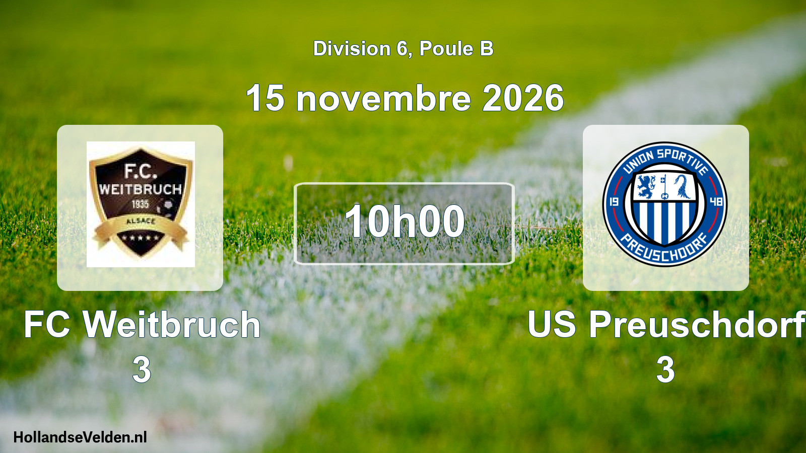 Match programmé: FC Weitbruch 3 - US Preuschdorf 3 (15 novembre 2026)
