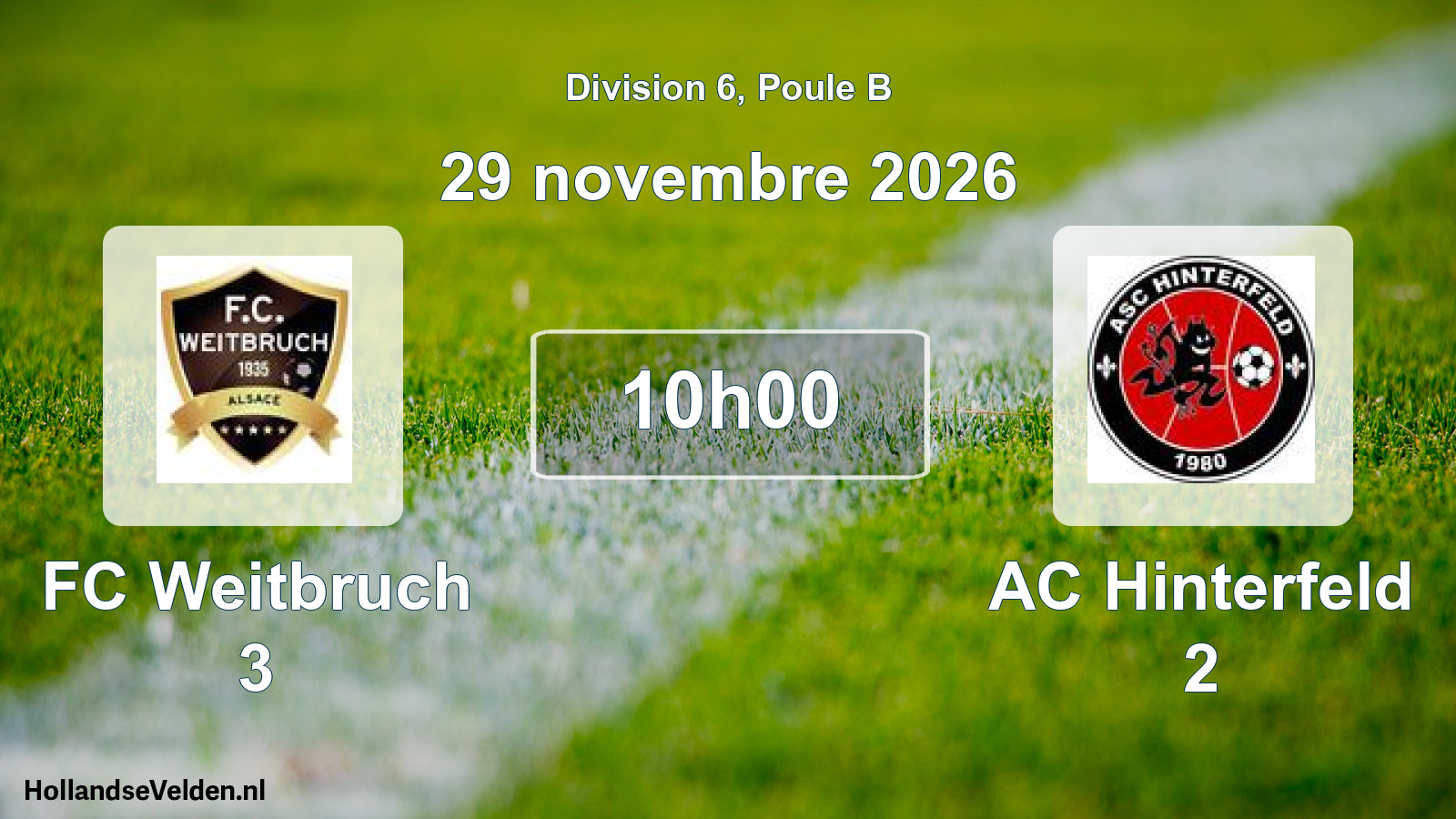 Scheduled Match: FC Weitbruch 3 - AC Hinterfeld 2 (29 November 2026)