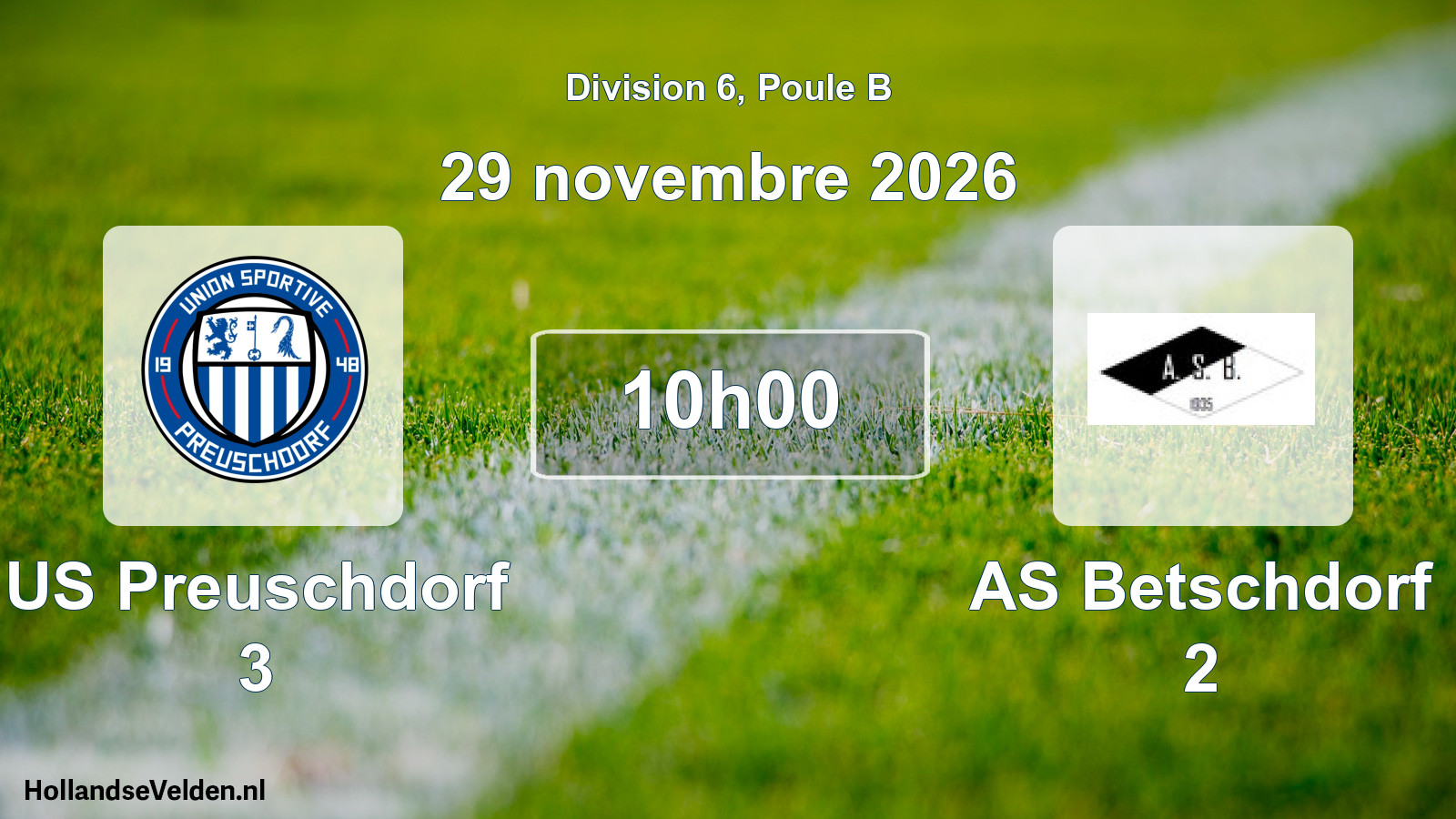 Scheduled Match: US Preuschdorf 3 - AS Betschdorf 2 (29 November 2026)