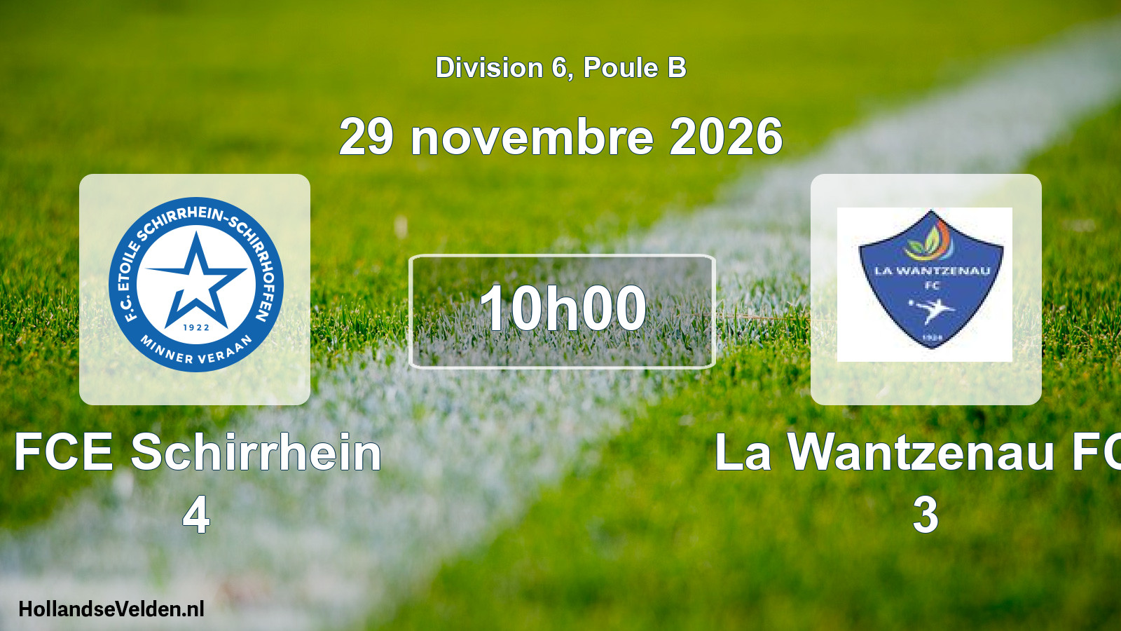 Scheduled Match: FCE Schirrhein 4 - La Wantzenau FC 3 (29 November 2026)