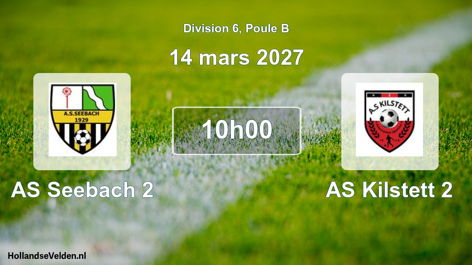 Scheduled Match: AS Seebach 2 - AS Kilstett 2 (14 March 2027)