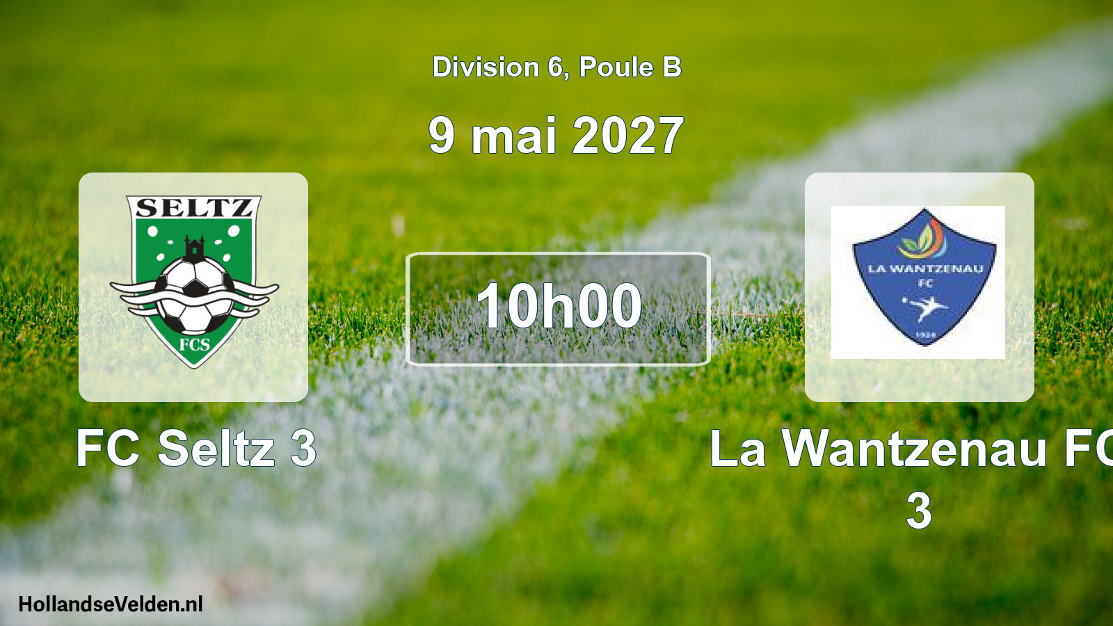 Scheduled Match: FC Seltz 3 - La Wantzenau FC 3 (9 May 2027)