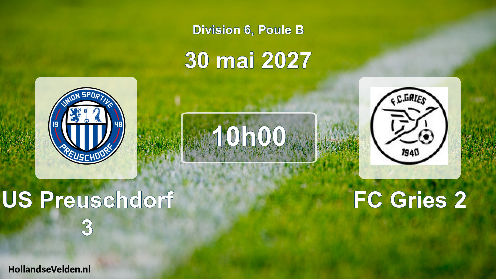 Geplande wedstrijd: US Preuschdorf 3 - FC Gries 2 (30 mei 2027)