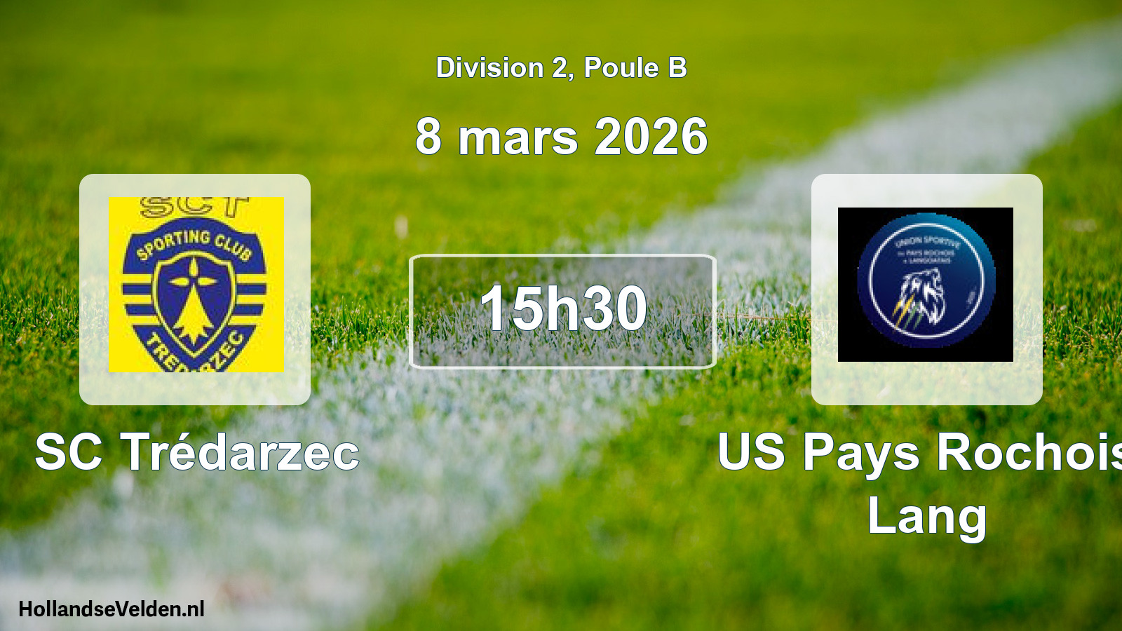 Geplande wedstrijd: SC Trédarzec - US Pays Rochois Lang (8 maart 2026)