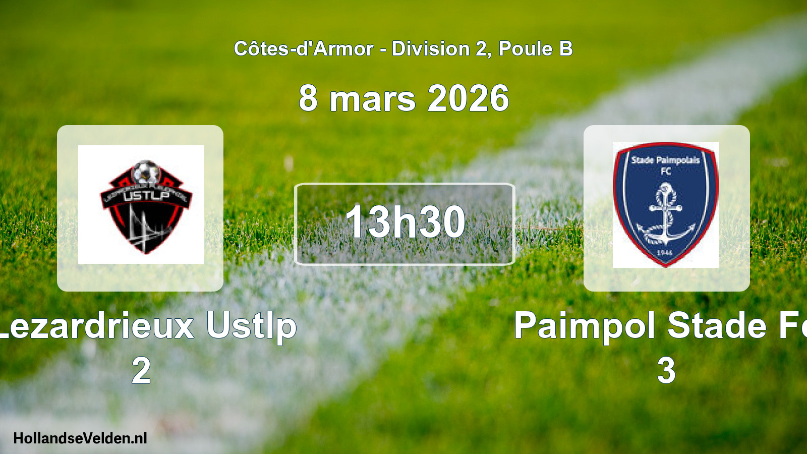Scheduled Match: Lezardrieux Ustlp 2 - Paimpol Stade Fc 3 (8 March 2026)