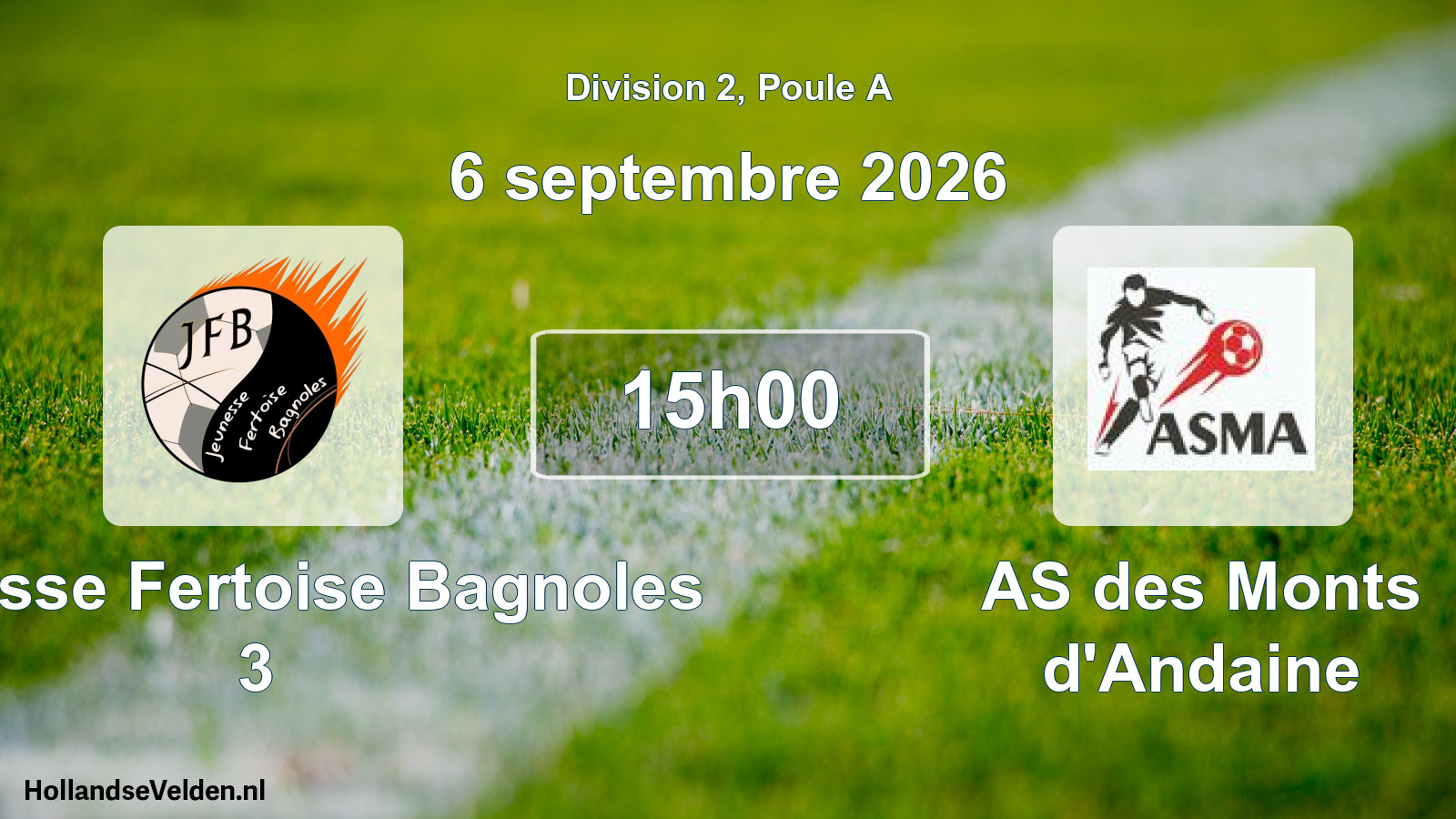 Scheduled Match: Jeunesse Fertoise Bagnoles 3 - AS des Monts d'Andaine (6 September 2026)