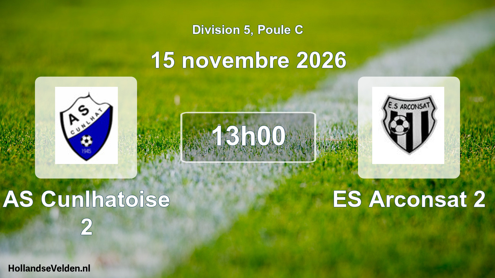 Scheduled Match: AS Cunlhatoise 2 - ES Arconsat 2 (15 November 2026)